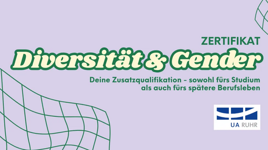German Text on purple background: “Certificate in Diversity & Gender. Your additional qualification – both for your studies and your future career.” The “UA Ruhr” logo is displayed below. In the upper right and lower left corners, there is a green, curved grid pattern on the purple background.
