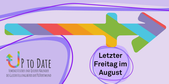 Abbildung eines Zeitstrahls in Regenbogenfarben, Schriftzug „Up to date“ und "Letzter Freitag im August"