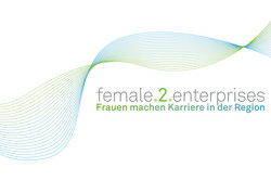 Schriftzug: female.2.enterprises Frauen machen Karriere in der Region